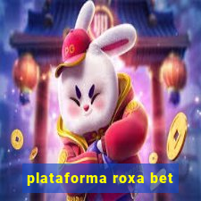 plataforma roxa bet